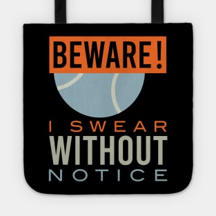 Funny Padel Beware I Swear Tote