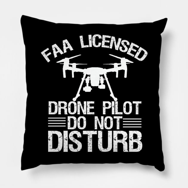 Certified Drone Pilot FAA Do Not Disturb Pillow by Visual Vibes