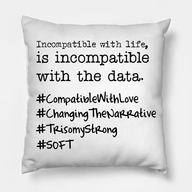 Changing the Narrative for Trisomy Pillow by SOFT Trisomy Awareness