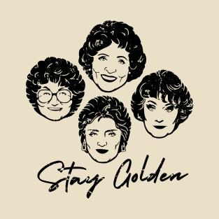 Stay Golden - Golden Girls T-Shirt