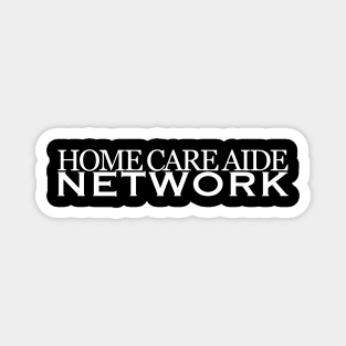 Home Care Aide Network Tee Magnet