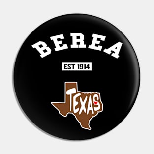 🤠 Berea Texas Strong, Lone Star State Map, Est 1914, City Pride Pin