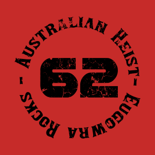 Australian Heist (Black) T-Shirt