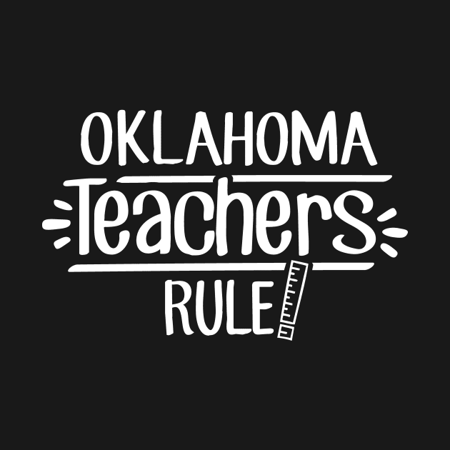 Oklahoma Teachers Rule by TheStuffHut