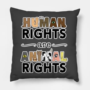 Human Rights are Animal Rights Pillow