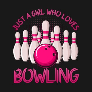 Bowling Gift For Girls Women Bowling Game Bowlers Players T-Shirt