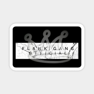 (F·G·O™) Flank·Gang·Official™ Magnet