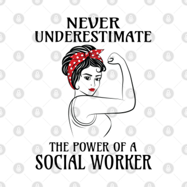 Never Underestimate Social Worker - Social Worker - Phone Case