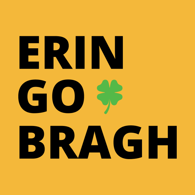 Erin Go Bragh -b by Brobocop