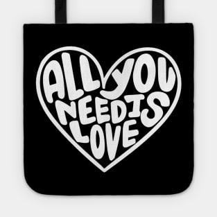All You Need Is Love Tote