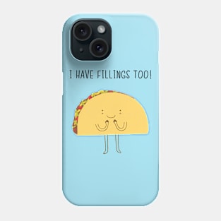 I have fillings too! Phone Case