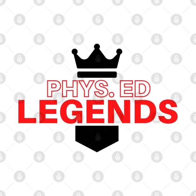 The Phys.Ed Legends Team Collection by The PE Spot Shop