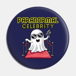Paranormal Celebrity Pin