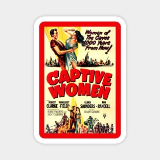 Classic Science Fiction Movie Poster - Captive Women Magnet