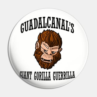 Guadalcanal's Giant Gorilla Guerrilla Pin