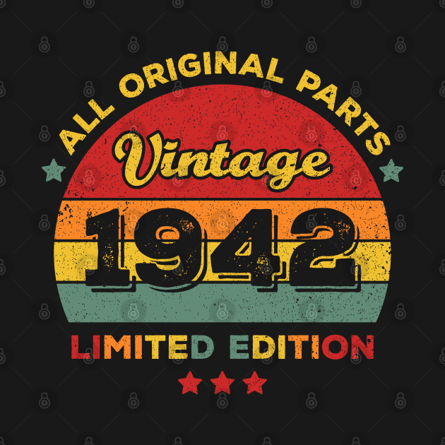 Awesome Born In 1942 Retro Vintage 80th Cool Birthday Gift by monkeyflip