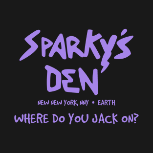 Sparky's Den T-Shirt