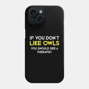 Therapist Owls Phone Case