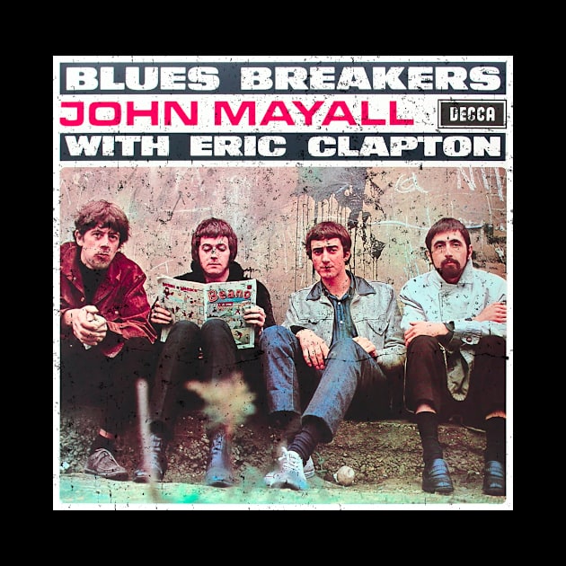 john mayall & the bluesbreakers by wallofgreat