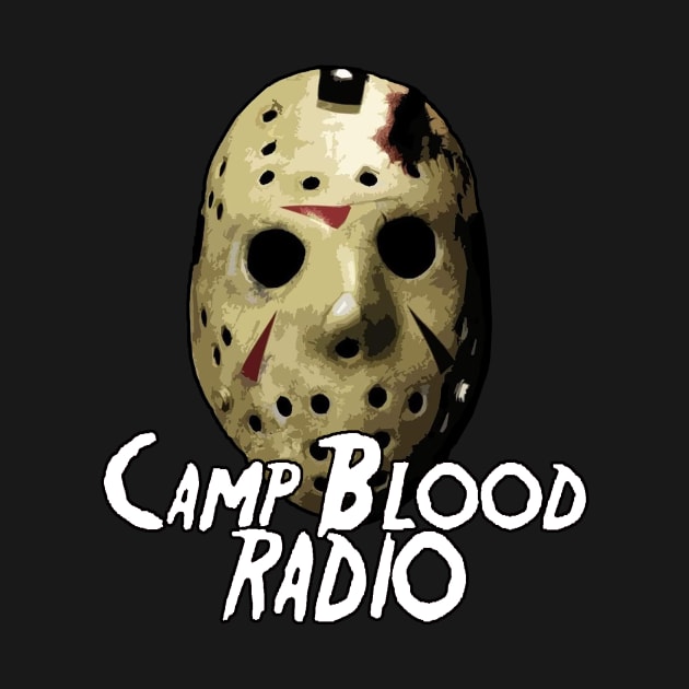 Camp Blood Radio by Camp Blood Radio