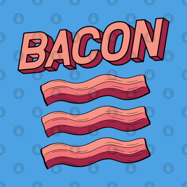 Bacon by Cup Of Joe, Inc.