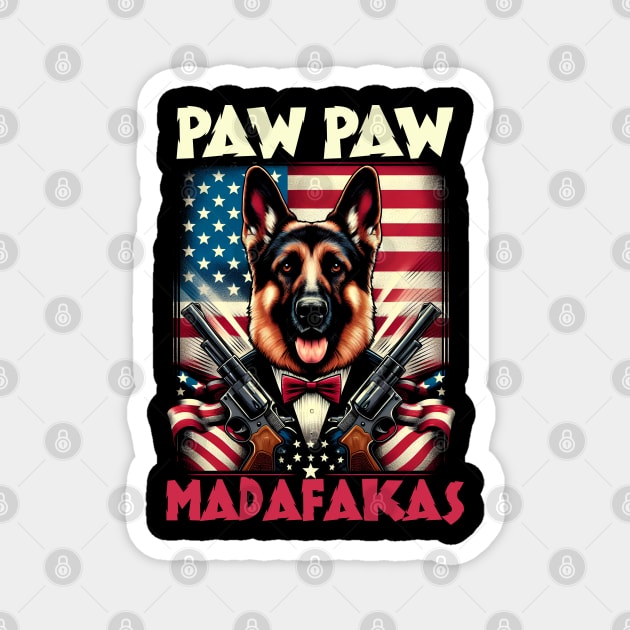 Pew Pew Madafakas German Shepherd  Crazy Vintage Funny Dog Owners Magnet by T-shirt US