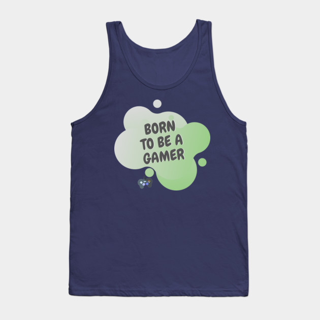 Born To Be A Gamer Roblox Tank Top Teepublic - roblox be born