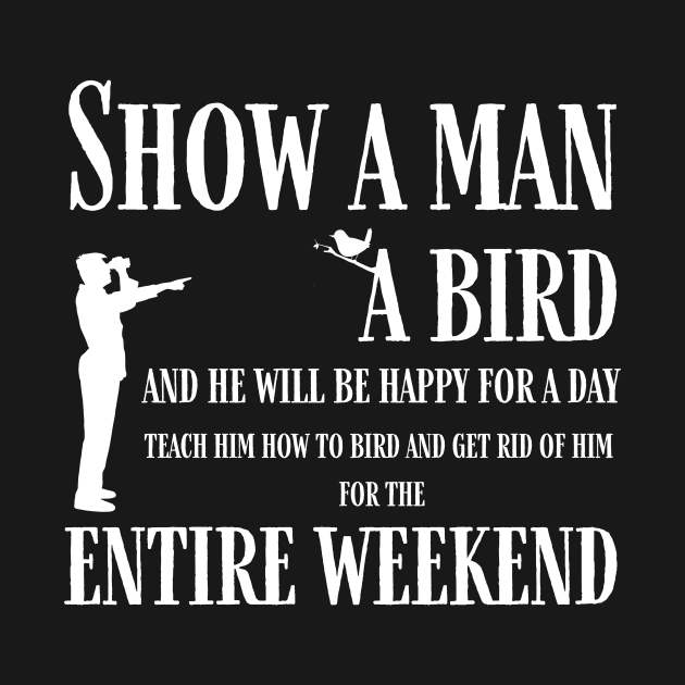 Teach a man to bird by orioleoutdoor