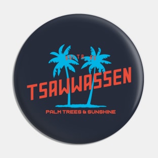 Tsawwassen Palms Pin