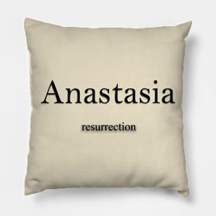 Anastasia Name meaning Pillow