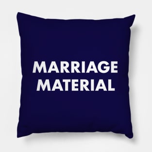 Marriage material Pillow