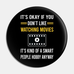 Smart People Hobby Watching Movies Movie Pin