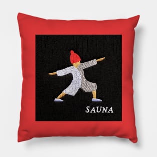 Sauna Sauna Saunaaaaaaa!!! Pillow