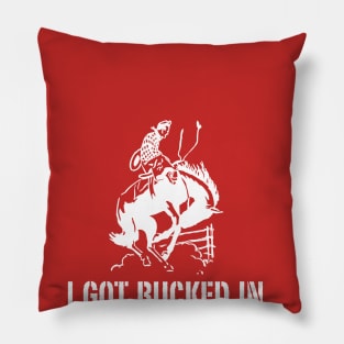 I Got Bucked in Nebraska T-shirt by Corn Coast Pillow