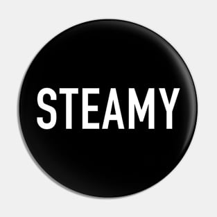 Steamy Pin