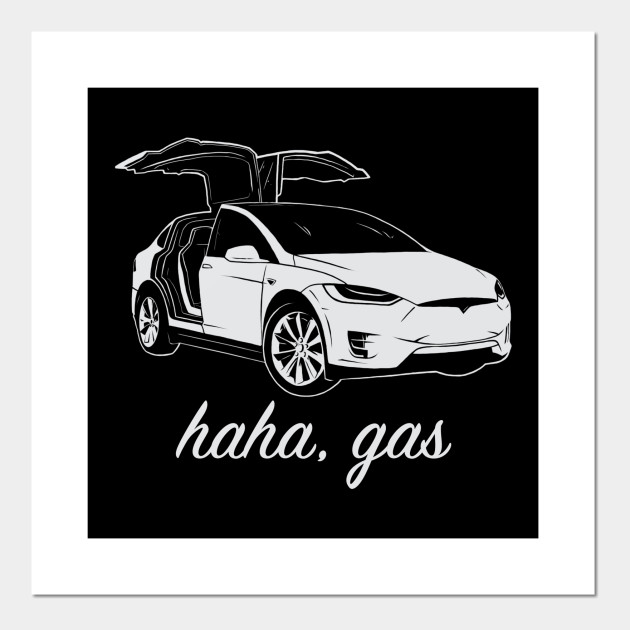 Haha Gas Tesla Model X Elon Musk