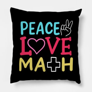 Peace Love Math Pillow