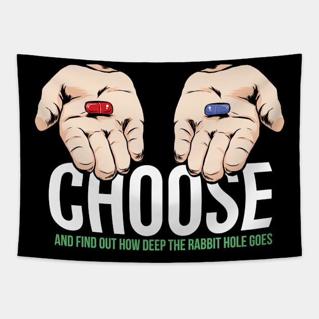 Choose The Pill Tapestry by MajorCompany