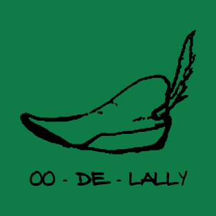 OO-DE-LALLY T-Shirt