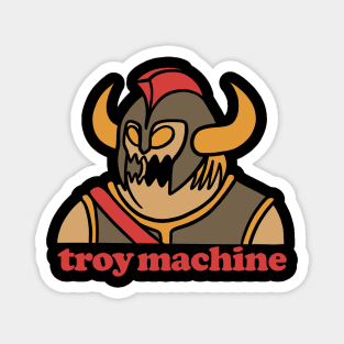 troy machine Magnet