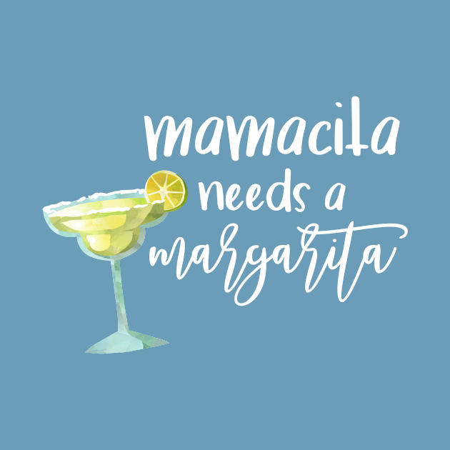 Mamacita Needs A Margarita by ColorFlowCreations