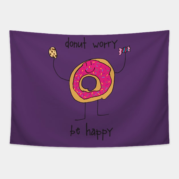 Donut Worry, Be Happy Tapestry by SchaubDesign