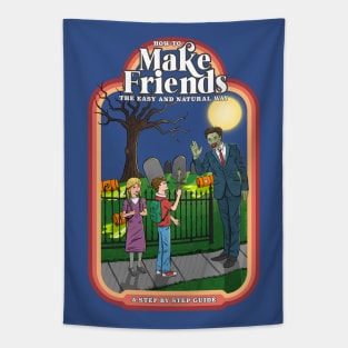 How to Make Friends: The Easy and Natural Way Tapestry