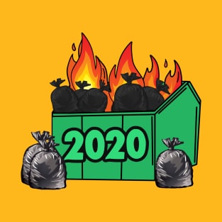 2020 Dumpster Fire Trash - Worst Year Ever T-Shirt