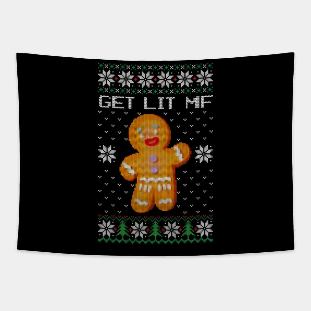 Cristmas Sweaters -  Ugly Sweater - Lets Get Lit Mf Tapestry by NOSSIKKO