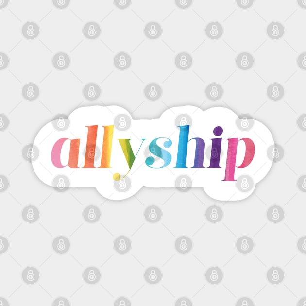 Allyship Magnet by jellytalk