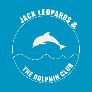 jack leopards and the dolphin club T-Shirt