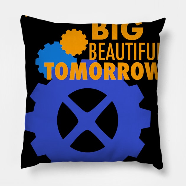 Carousel of Progress - Great Big Beautiful Tomorrow Pillow by LuisP96