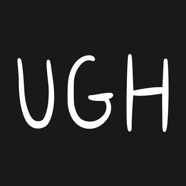 Ugh (Black) by quoteee