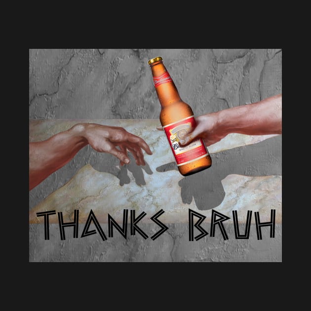 thanks bruh by conquart